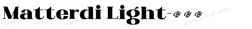 Matterdi Light字体转换